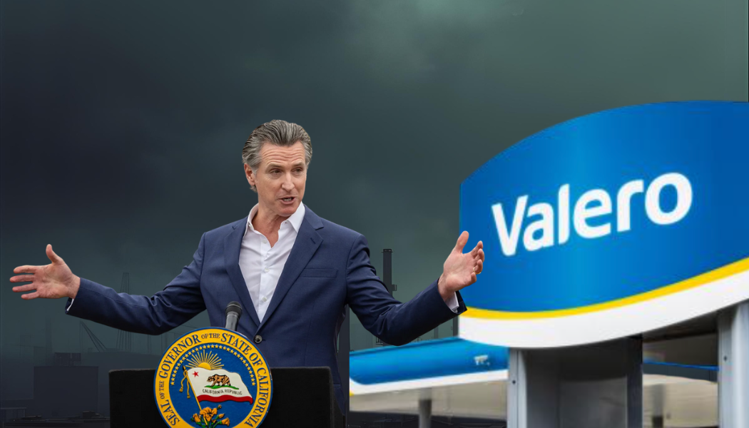 Newsom and Valero are partnering for a big oil breakthrough